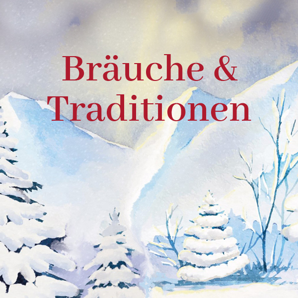 Bräuche und Traditionen